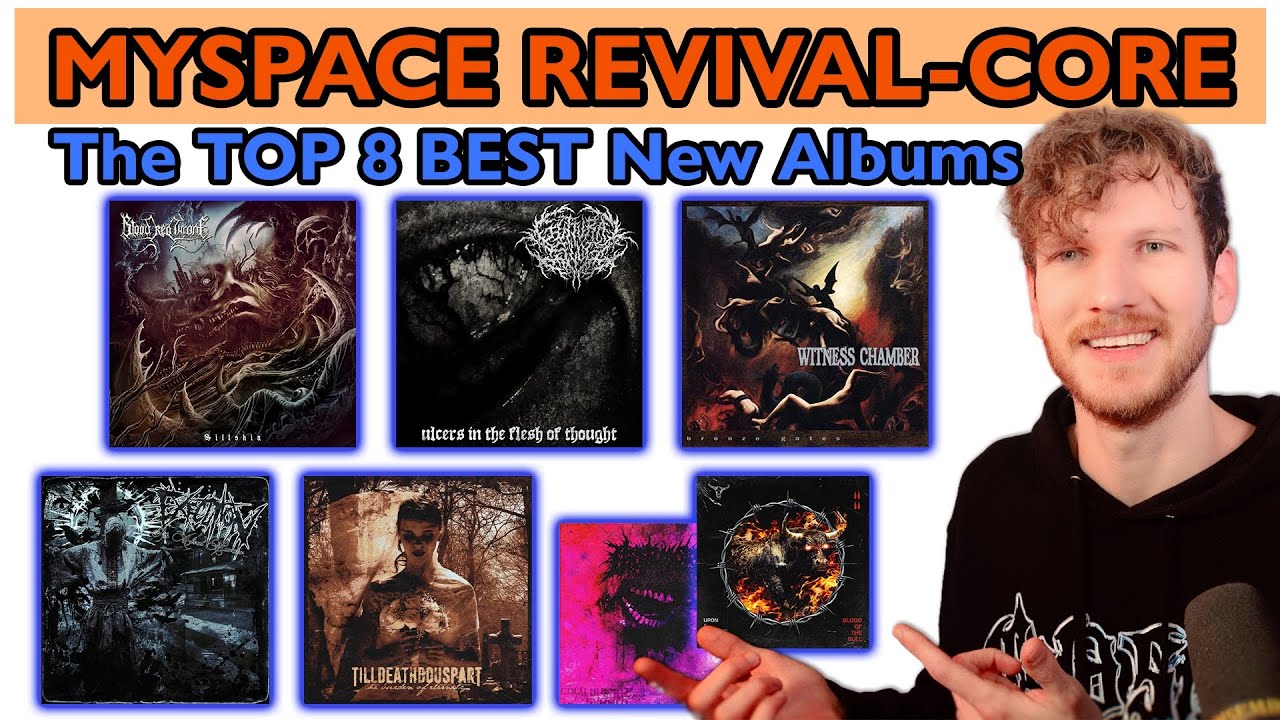 Myspace Revival-core is OUT OF CONTROL | The BEST New Metalcore, Deathcore, Death Metal & HxC Albums