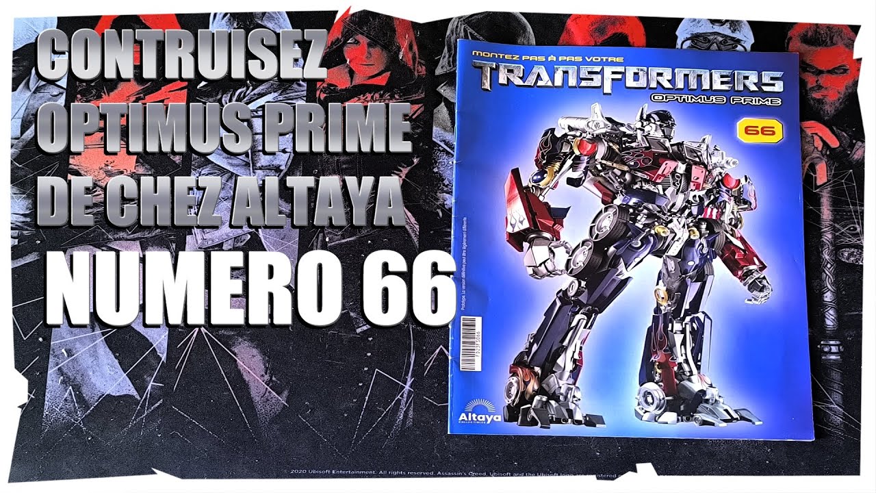 Construisez OPTIMUS PRIME De Chez @Altaya France  n°66