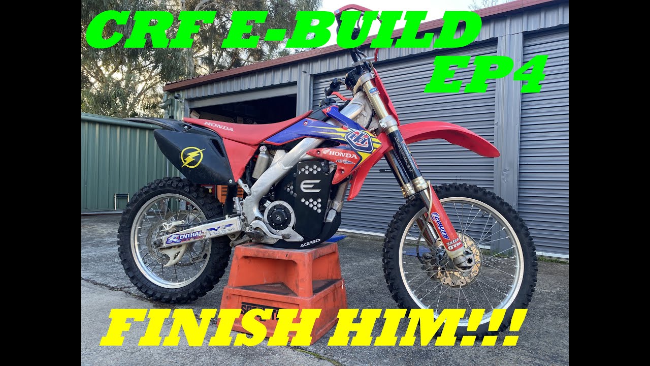Electric Dirt Bike Build - Ep 4 - CRF-E