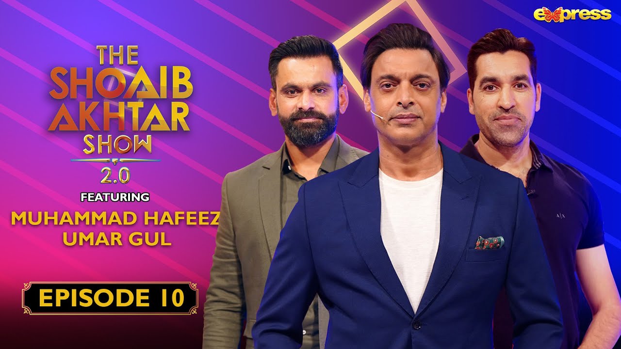 The Shoaib Akhtar Show 2.0 - Episode 10 | Mohammad Hafeez & Umar Gul | Express TV