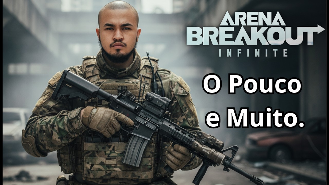 O Pouco e muito Arena Breakout Infinite
