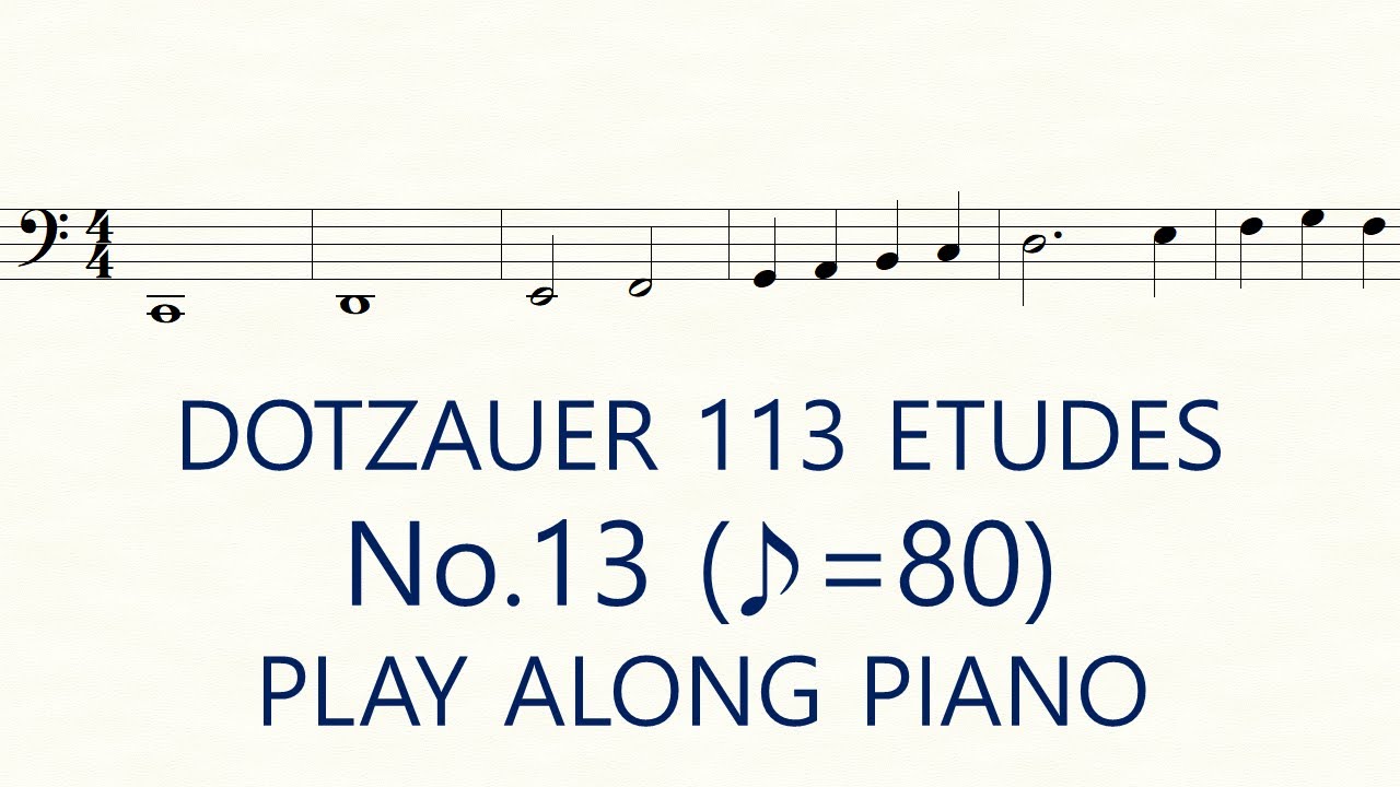 Dotzauer Cello Etude No.13 ♪=80 Slow Exercises Play Along Piano