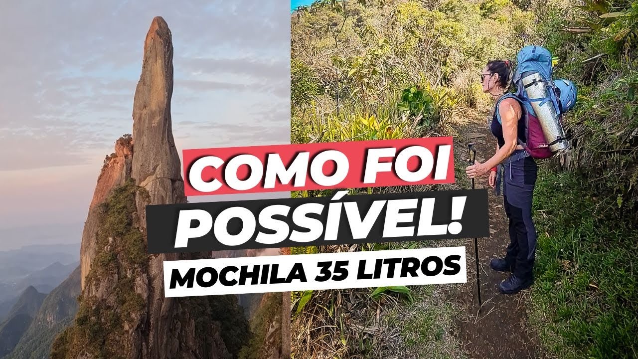 MOCHILA CARGUEIRA 35 litros: o que eu levei TREKKING com ESCALADA