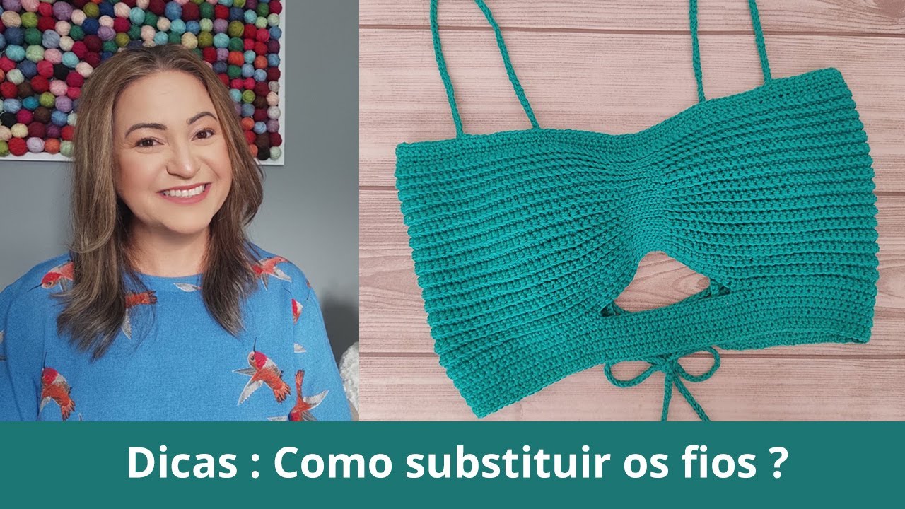 DICAS DE CROCHÊ como substituir Fios Simone Eleotério