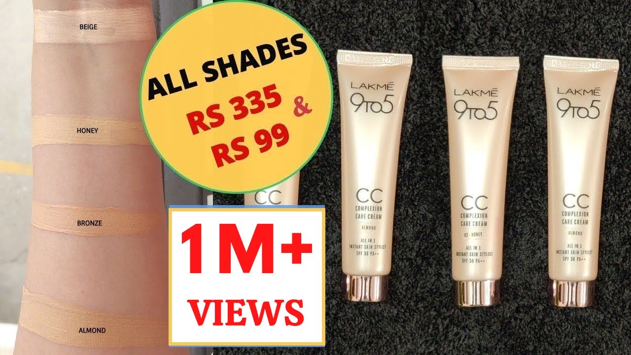 LAKME 9 TO 5 COMPLEXION CARE CC CREAM || ALL SHADES || REVIEW