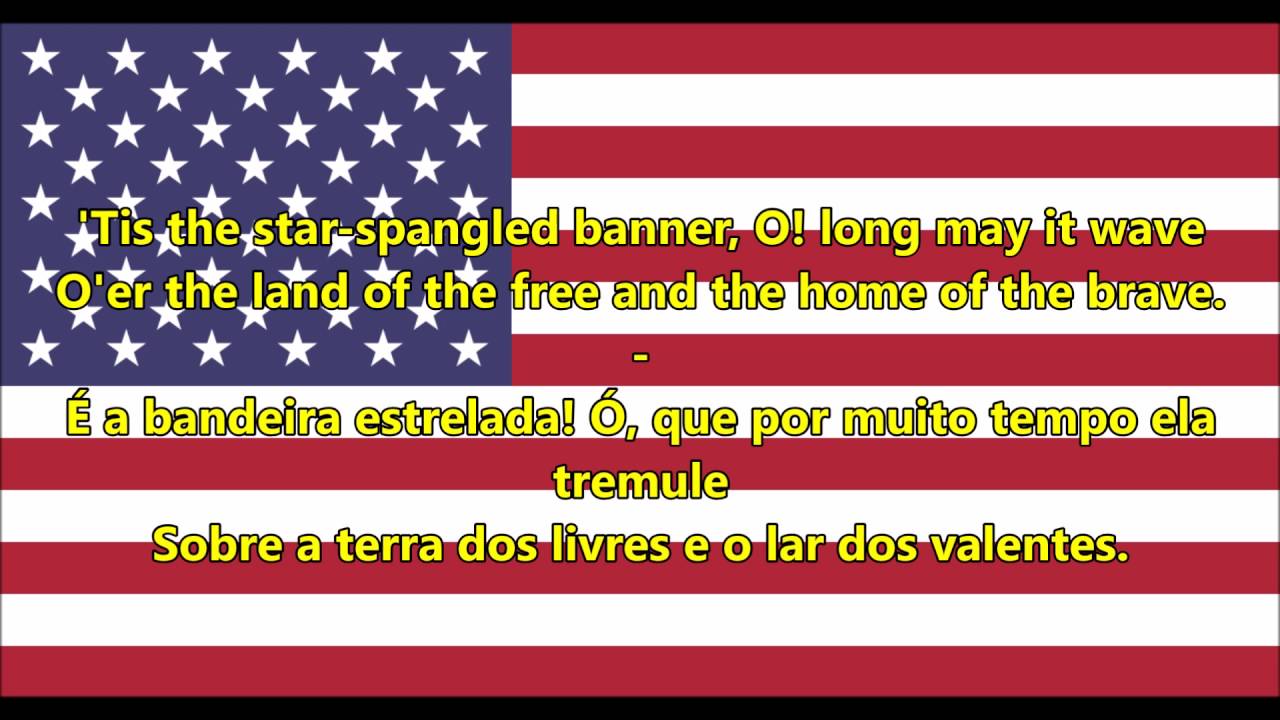 Hino nacional dos Estados Unidos - Anthem USA (EN/PT letra)