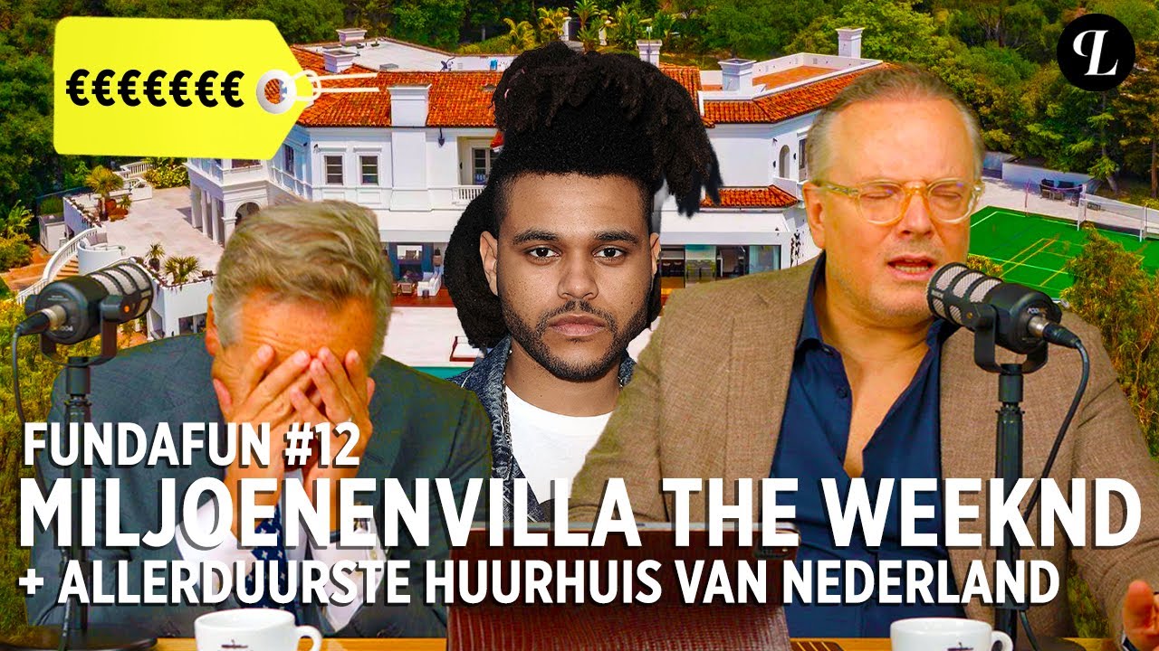 FUNDAFUN #12 | MILJOENENVILLA THE WEEKND | ALLERDUURSTE HUURHUIS VAN NEDERLAND