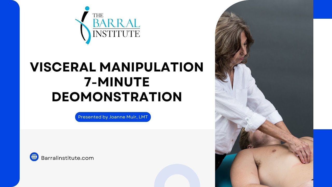 Barral Visceral Manipulation 7-Minute Demonstration