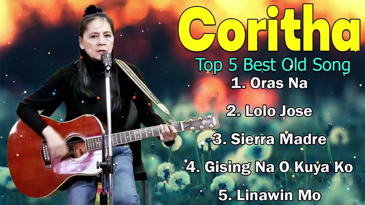 Coritha Greatest Hits 2024 - Coritha nonstop tagalog Songs 70s 80s - Best Songs Of Coritha #tagalog