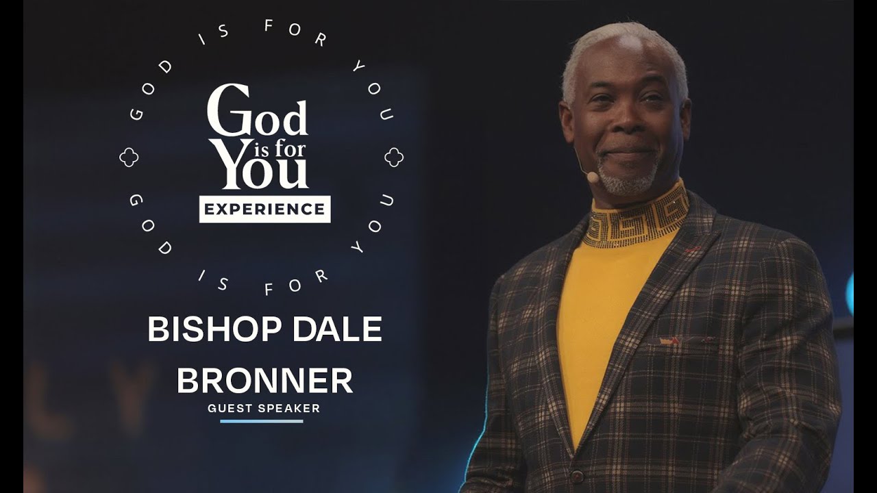 You are Built for Such a Time as This - Bishop Dale Bronner - God Is For You Experience