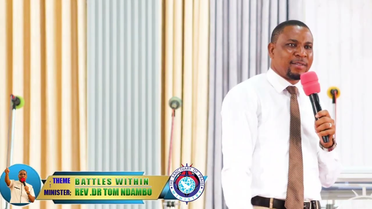 BATTLES WITHIN// REV DR TOM NDAMBO 