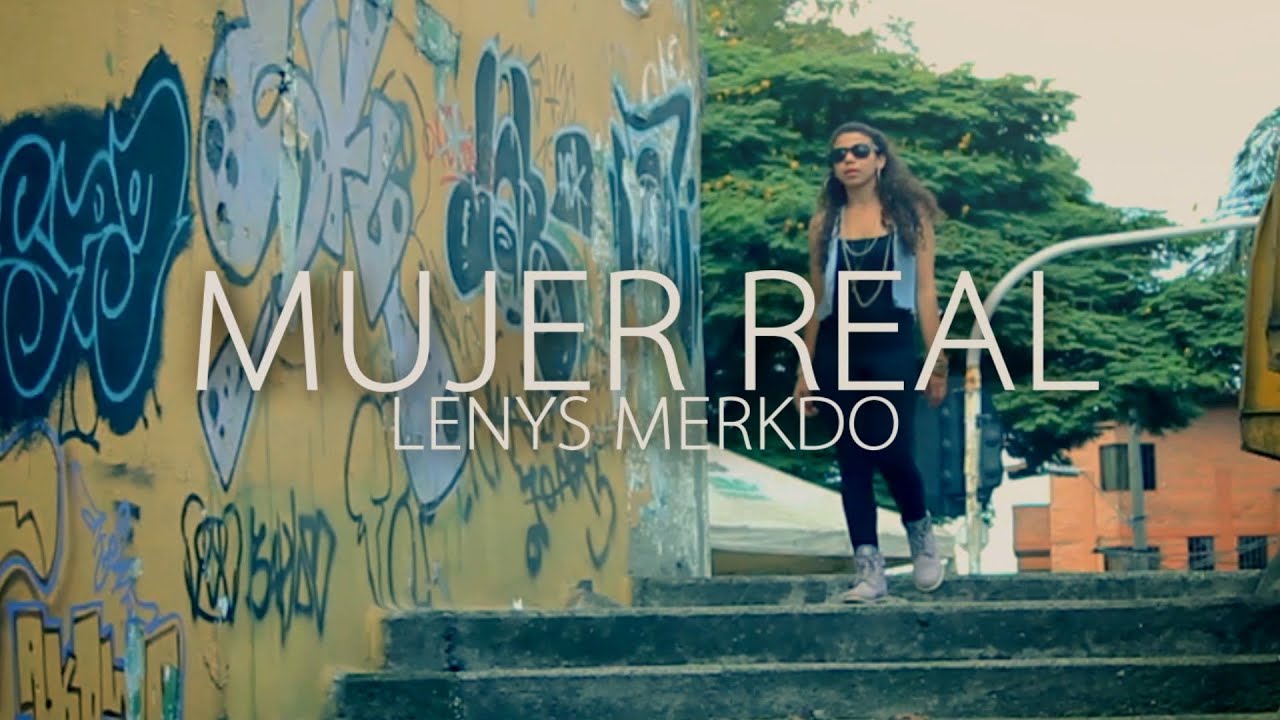 Lenys Merkdo Mujer Real ( video oficial 2013)