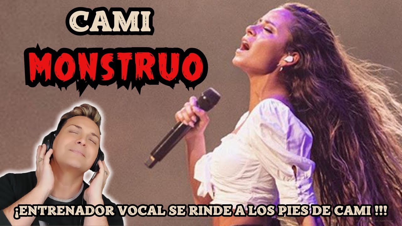 REACCIÓN / REACTION CAMI * MONSTRUO * (COSQUÍN ROCK 2020) ADRY VACHET VOCAL COACH