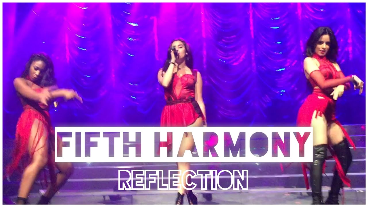 Fifth Harmony - 'Reflection' Live in Manchester, UK