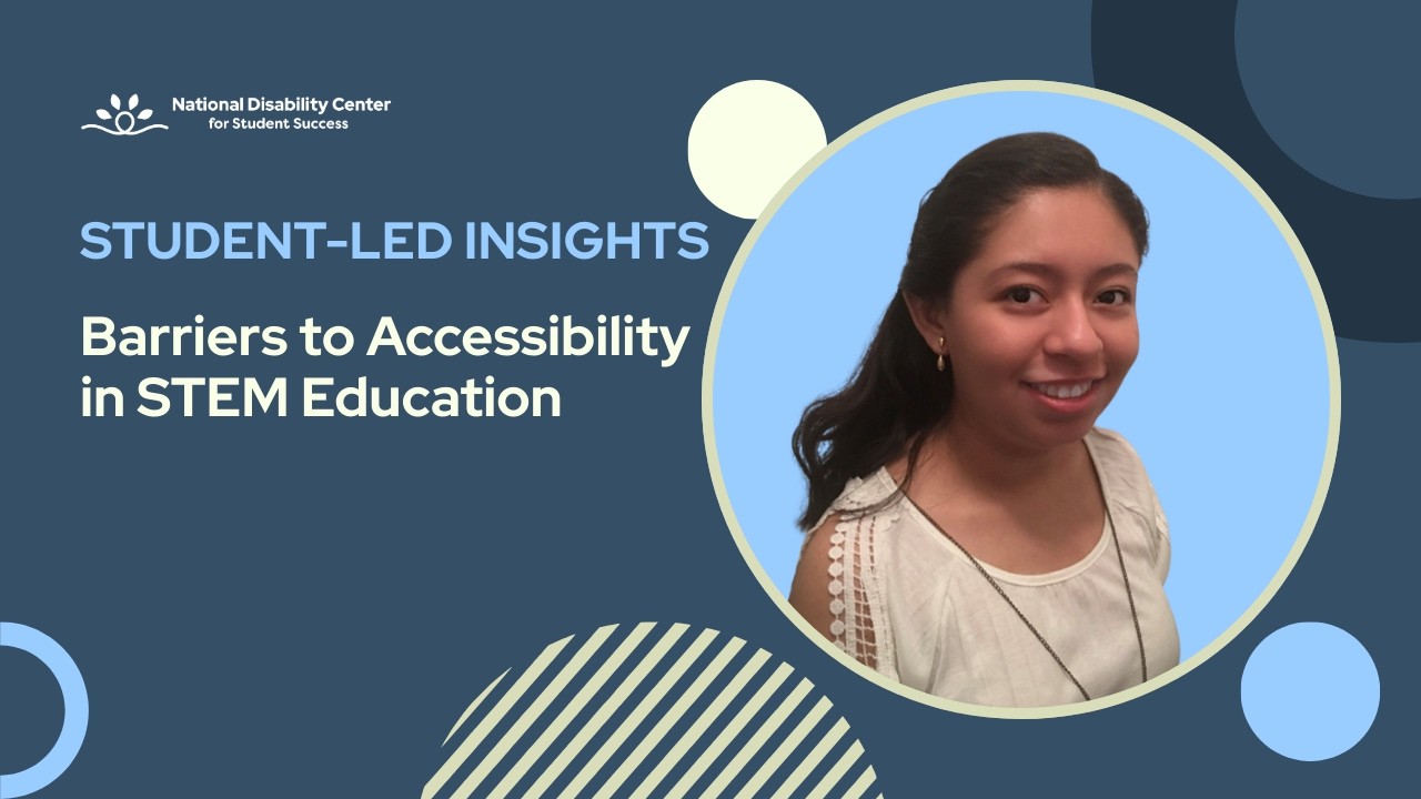 Barriers to Accessibility in STEM Education from a Disabled Student’s Lens