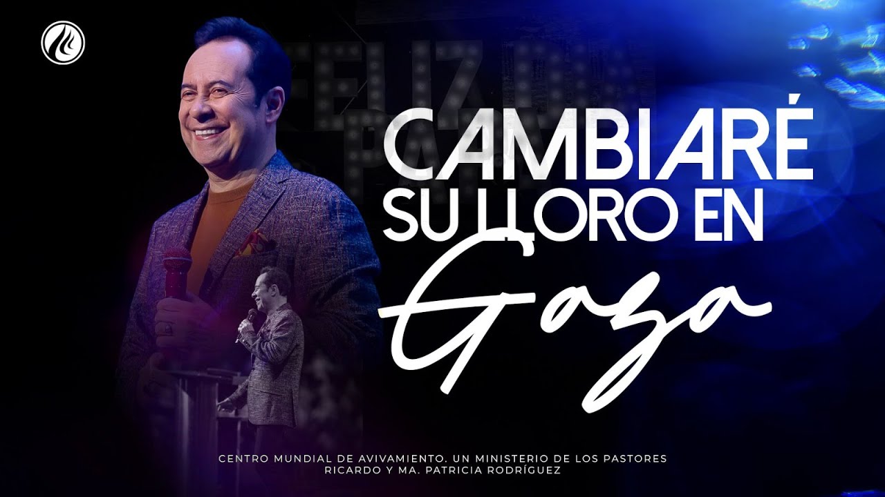 Cambiaré su lloro en gozo | Pastor Ricardo Rodríguez | Avivamiento | Prédicas Cristianas 2024