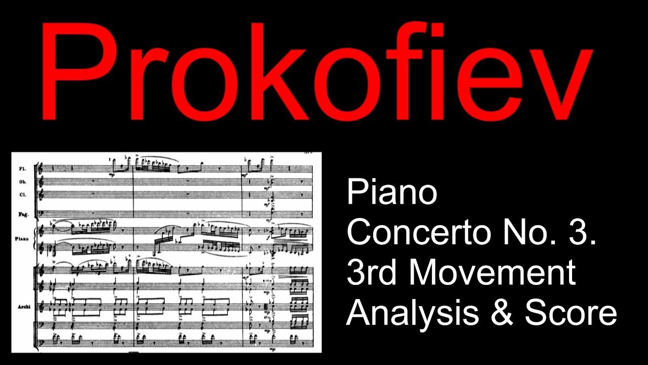 Prokofiev Piano Concerto No. 3: Full Score and Form Analysis. Paul Christopher Musgrave, Pianist