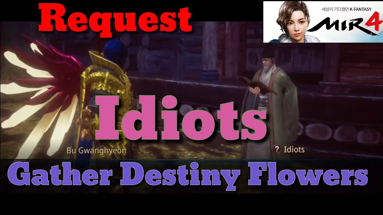 Mir4 Idiots  Gather Destiny Flowers