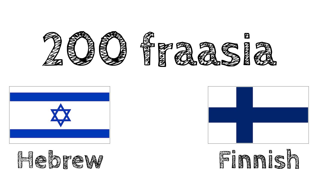 200 fraasia - Heprea - Suomi