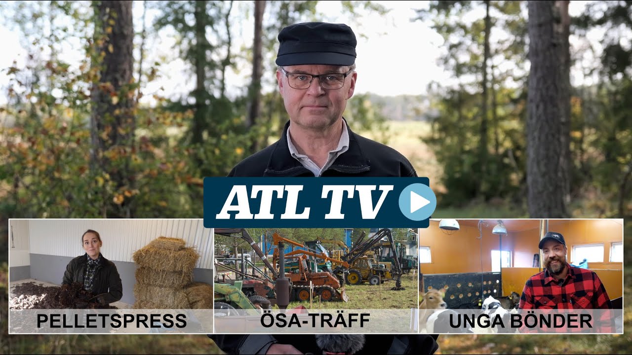 ATL TV: Höstveteträff, ÖSA-träff, unga bönder och liten pelletspress