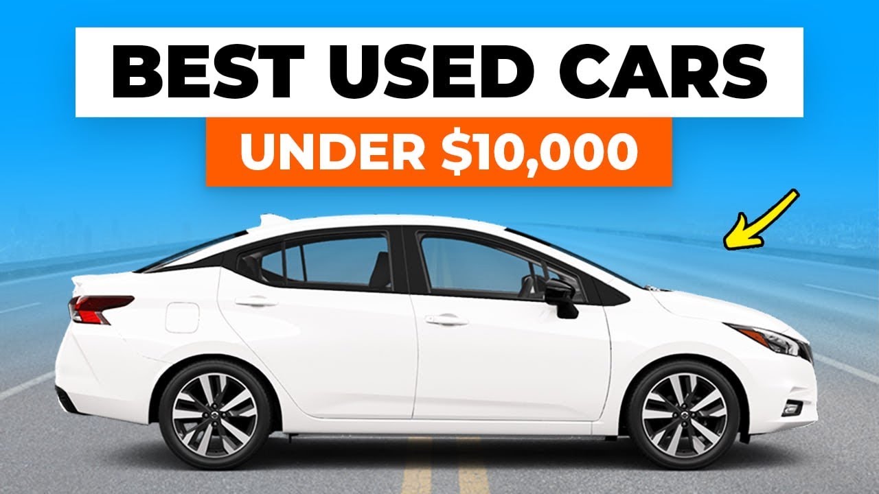 Best Used Cars Under $10,000 For 2025