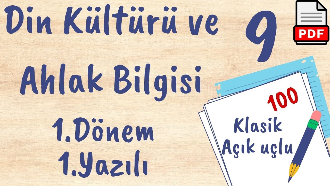 9. Sınıf Din Kültürü ve Ahlak Bilgisi 1. Dönem 1. Yazılı Soruları +PDF 2023 2024 açık uçlu / klasik