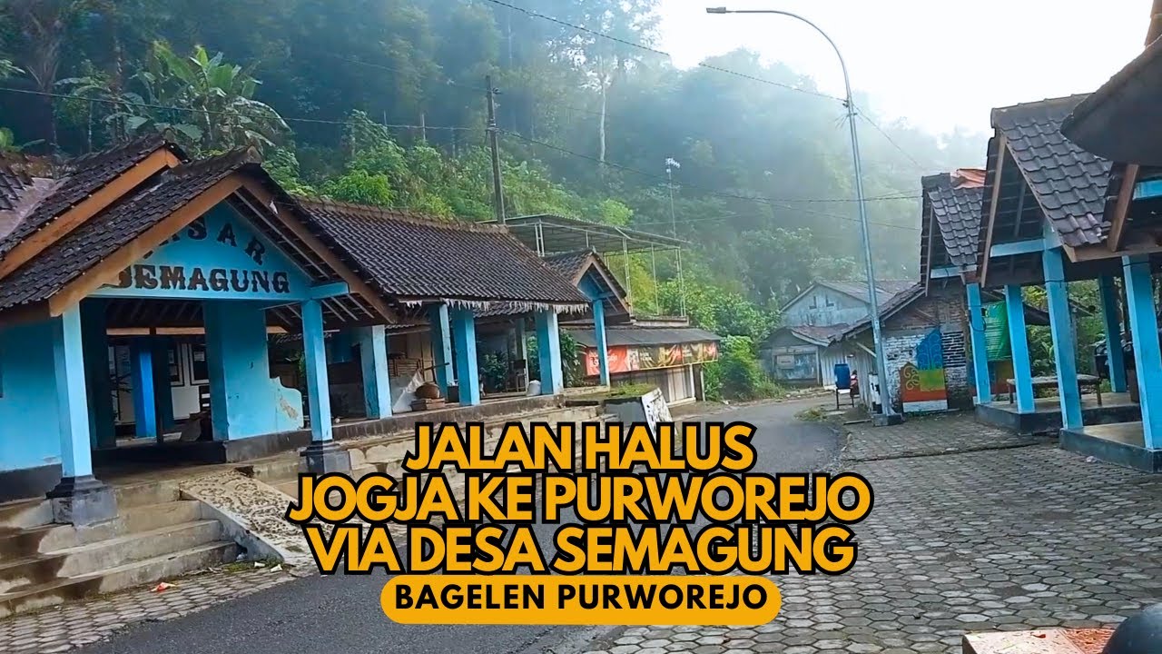 PERJALANAN SERU DARI KULON PROGO MENUJU PURWOREJO VIA DESA SEMAGUNG, JALAN FULL ASPAL DAN HALUS