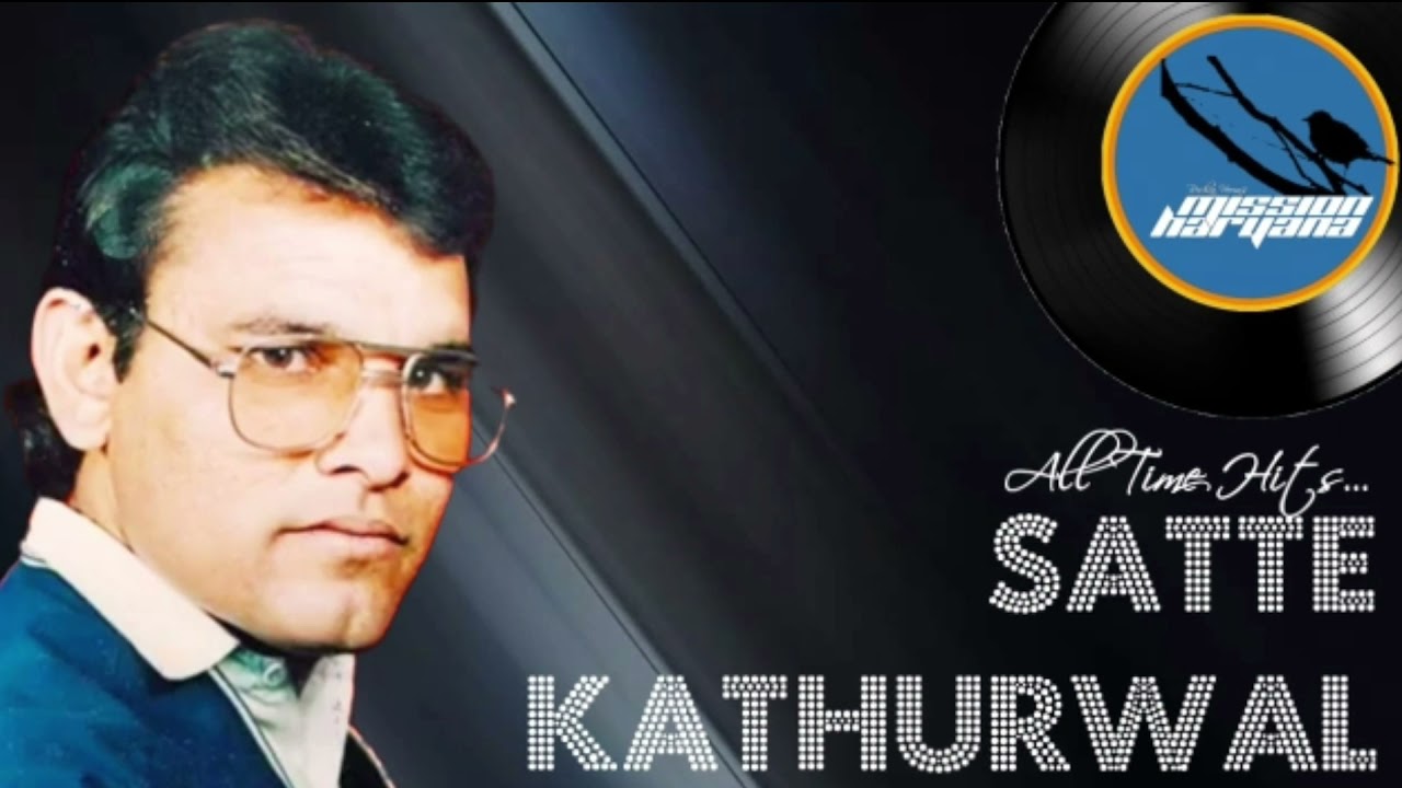 Akalband Bhi Dhokha Kha Jya| Satte Kathurwal  Haryanvi Ragni | Jaimal Fatta | Saang