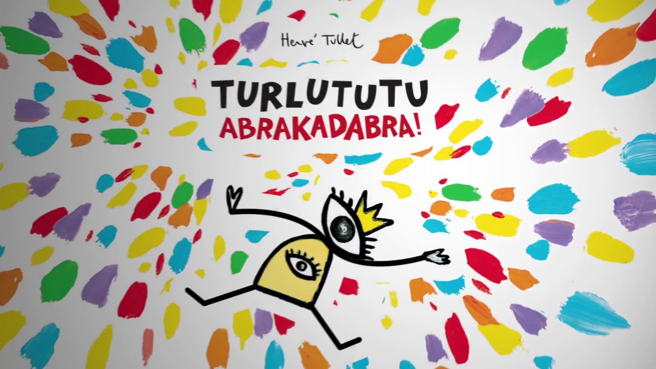 Turlututu. Abrakadabra! - Herve Tullet - Wydawnictwo BABARYBA