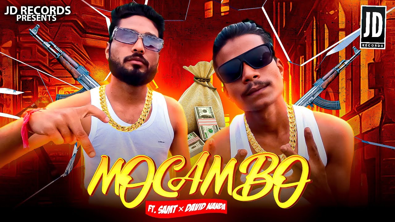 Mocambo | Ft.@imdavidnanda78  X SamT | Official Music Video | JD Records