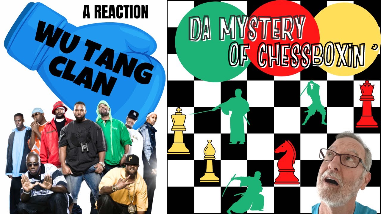Wu-Tang Clan - Da Mystery of Chessboxin' - A Reaction
