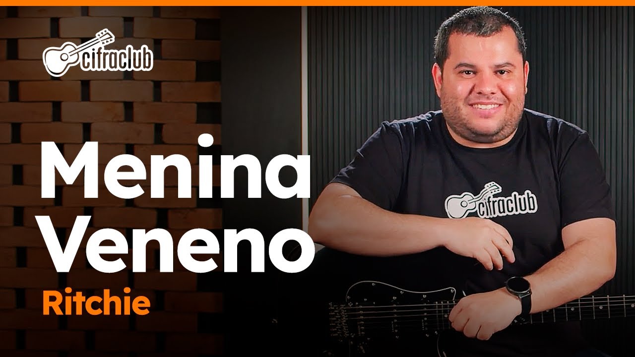 MENINA VENENO - Ritchie | Como tocar na guitarra