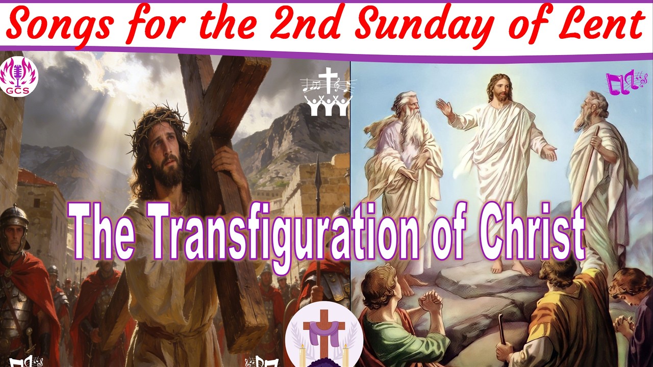 🎵✝️ Songs for the 2nd Sunday of Lent | 🙏📖 