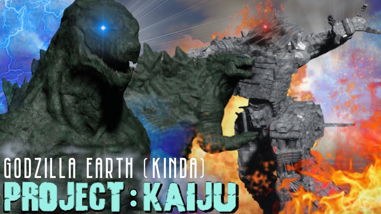 GODZILLA EARTH IS HERE! (Kinda) | Project : Kaiju