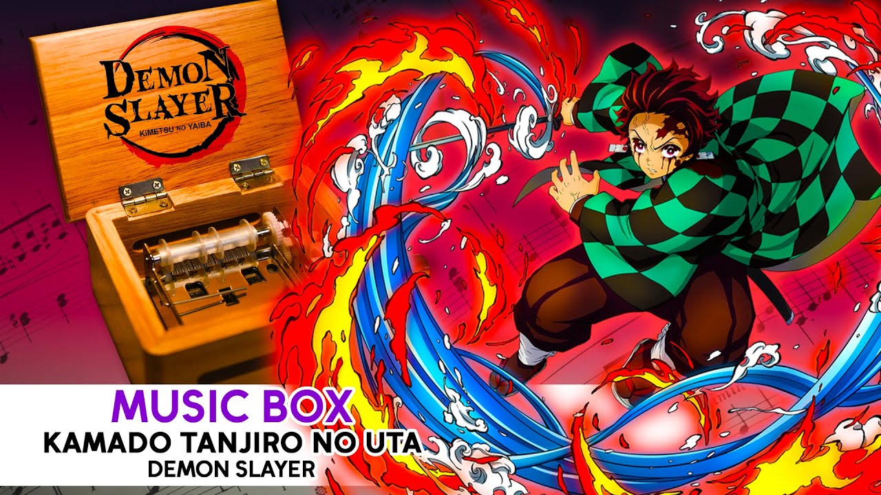 Demon Slayer | Kamado Tanjiro no Uta | Music Box