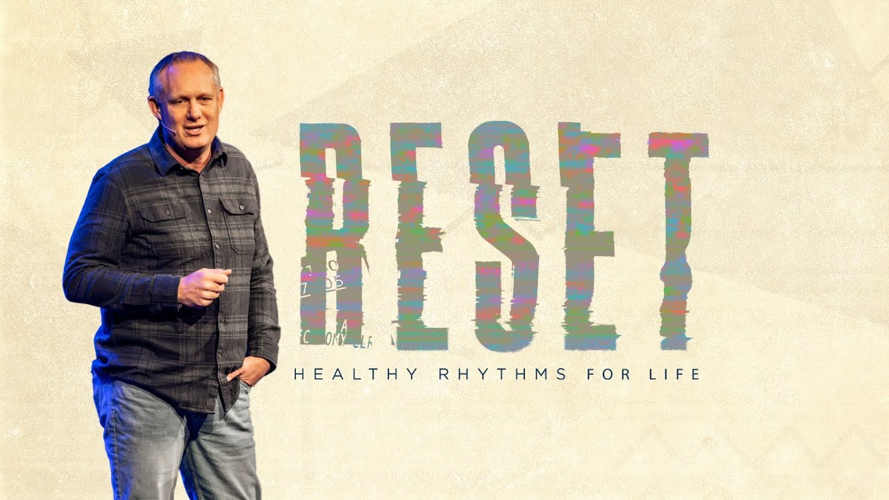 Reset: Buidling Healthy Rhythms | Busyness