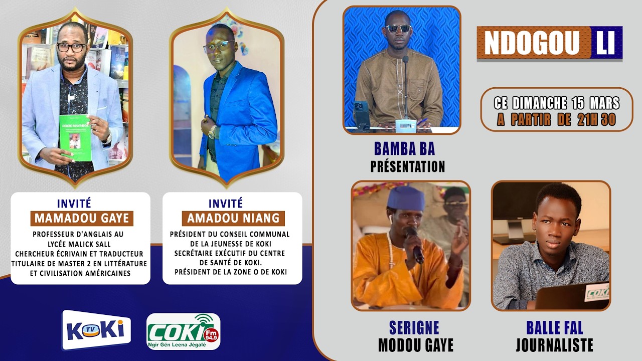 🔴EN DIRECT EMISSION  NDOGOU LI / INVITÉ  AMADOU NIANG  Pr du conseil communal de la jeunesse de koki