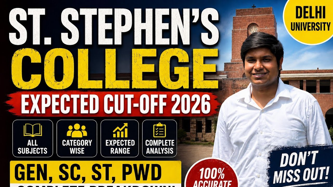 St. Stephen's College Expected Cut-Off 2026 | All Courses & Category-Wise Analysis (GEN/SC/ST/PwD) |