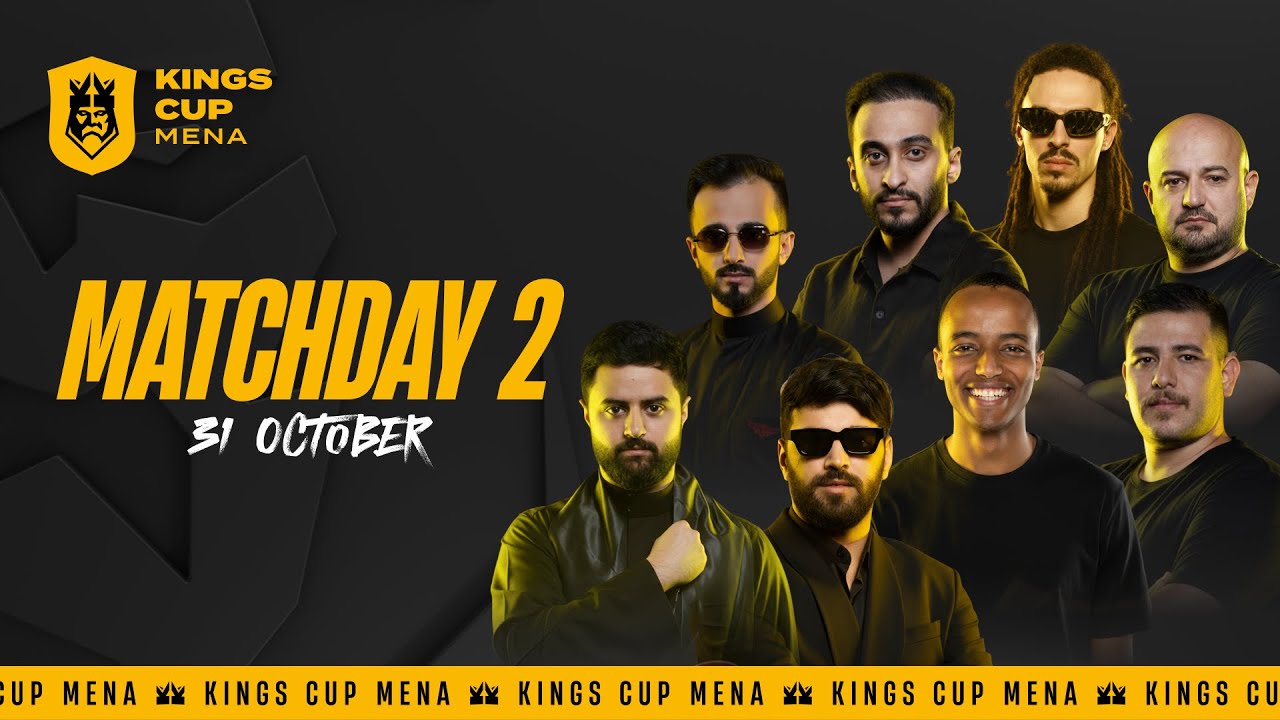 🏆 Kings Cup MENA - Matchday 2 🏆