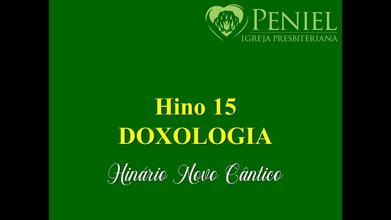 Hinário Novo Cântico, Hino 15   