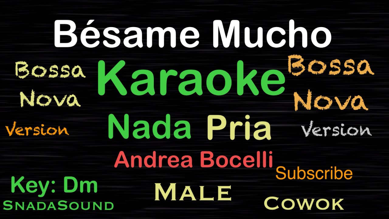 Besame Mucho-Latin-Luis Miguel-Bossanova-lagu Latin-Karaoke nada Pria-Male-Laki-laku@UcokkuYasir 