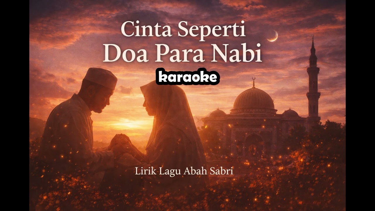 Cinta Seperti Doa Para Nabi karaoke