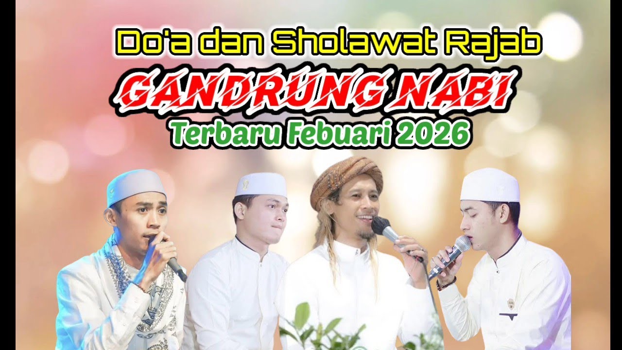 Do'a dan Sholawat Rajab - Live Gandrung Nabi Wonosari Pegandon