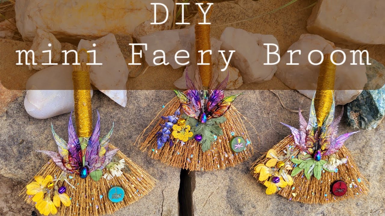 DIY Faery crafting a besom