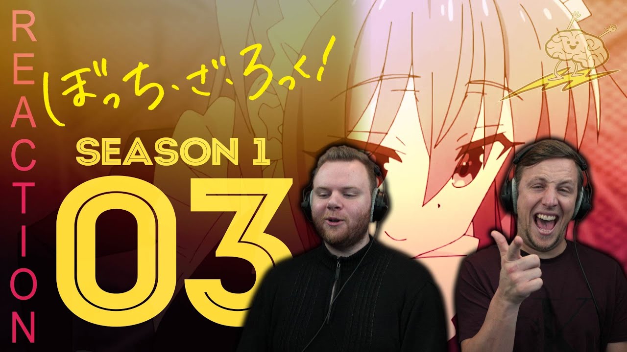 SOS Bros React - Bocchi the Rock Episode 3 - Best Girl