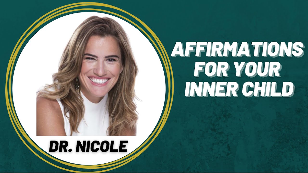 Affirmations For Your Inner Child