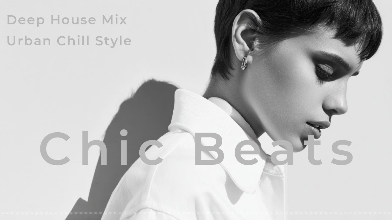 Deep House Mix | Chic Beats | Shop & Work BGM(Royalty Free)
