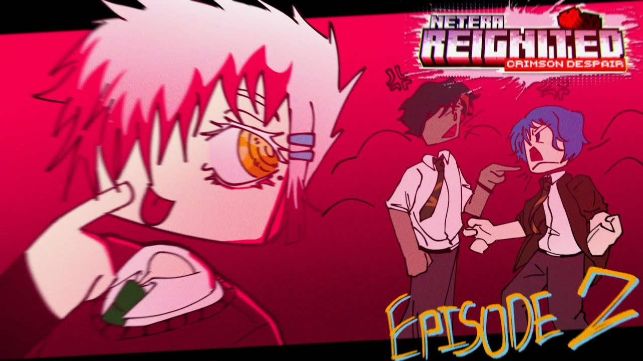 KEGADUHAN - Netera Reignited 2 : CRIMSON DESPAIR EPISODE 2
