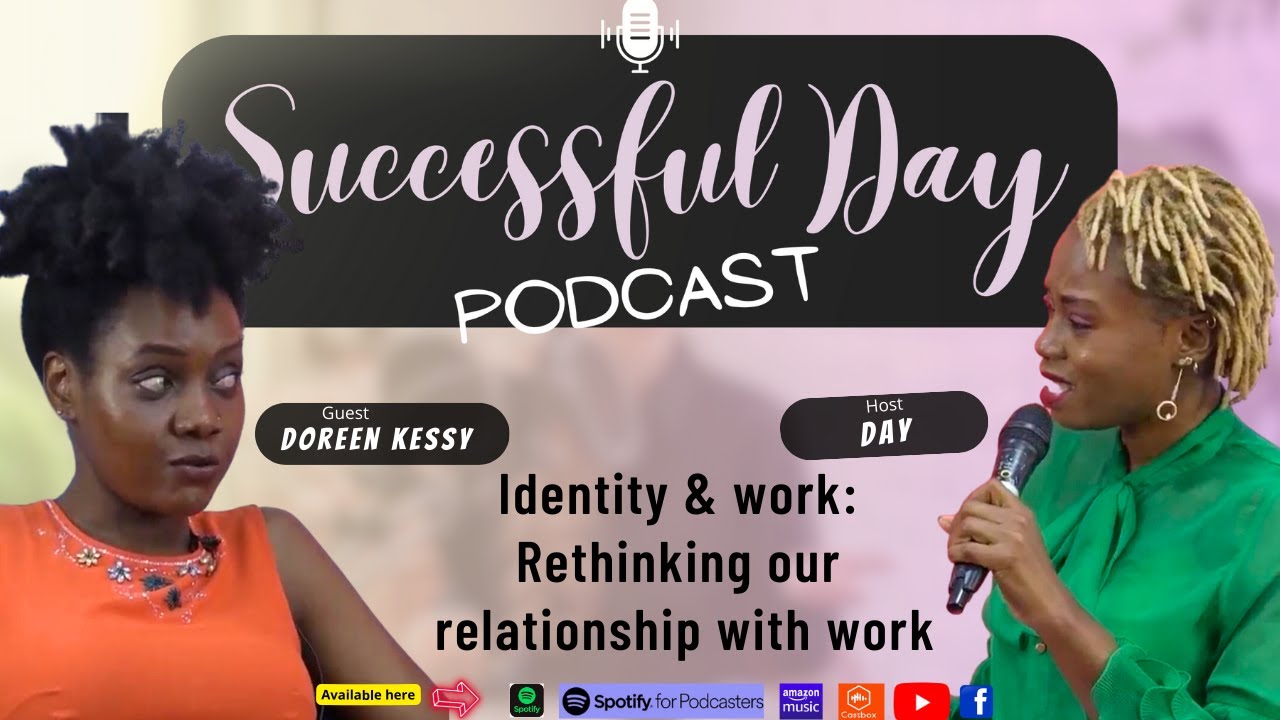 Successful Day Podcast - Identity and Work