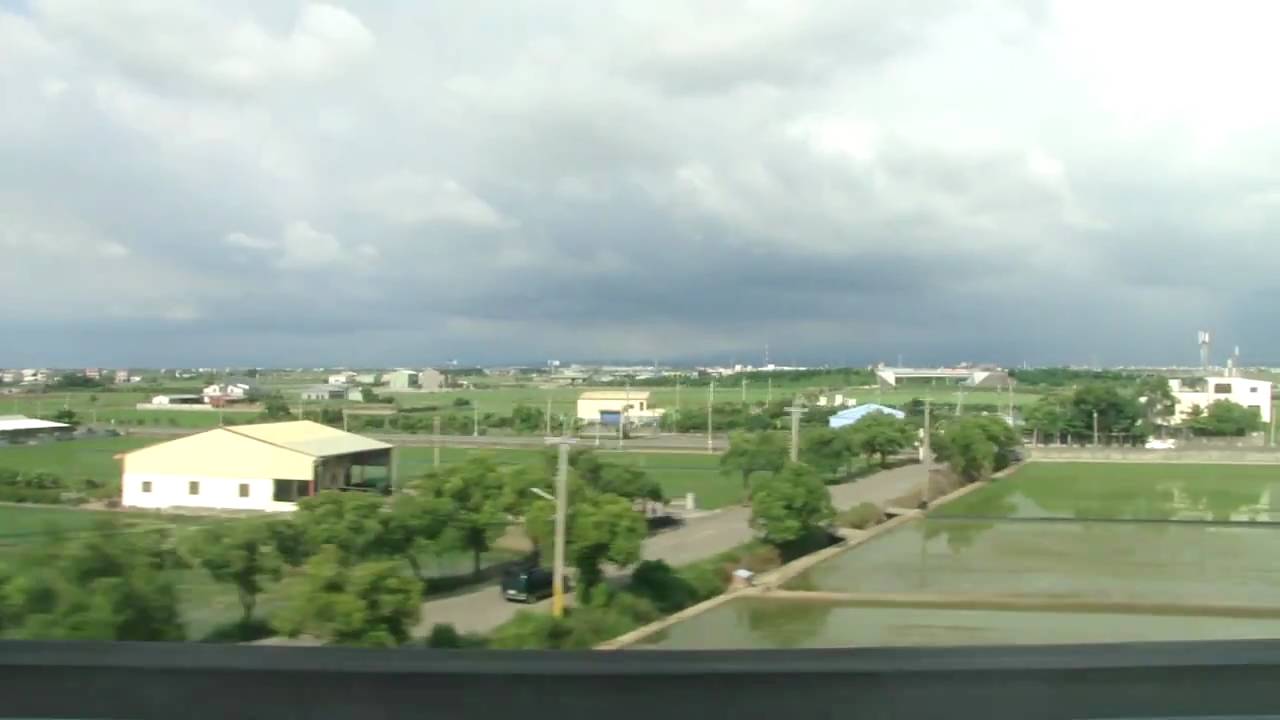 [HD]Chianan Plain view  from Taiwan High-speed rail 700T(Taiwan)